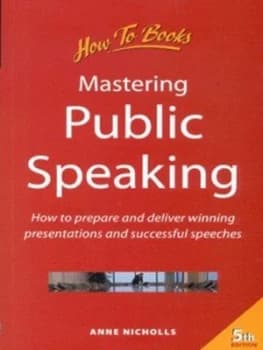 Mastering Public Speaking by Anne Nicholls Paperback