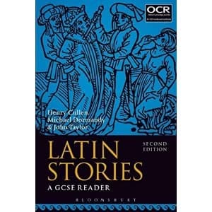 Latin Stories: A GCSE Reader by John Taylor, Michael Dormandy, Henry Cullen (Paperback, 2017)