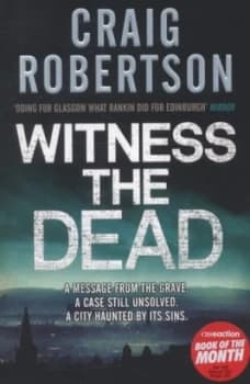 Witness the Dead by Craig Robertson Paperback