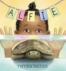 Alfie : (The Turtle That Disappeared)