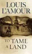 to tame a land a novel