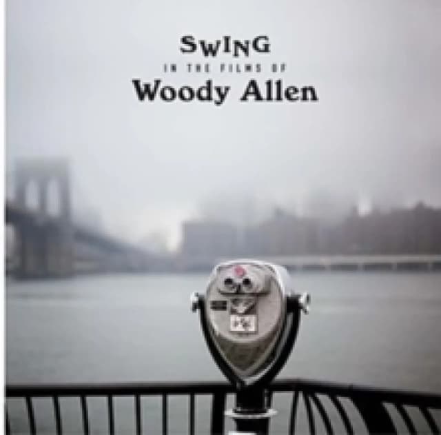 Swing In The Films Of Woody Allen Vinyl