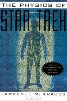 The Physics of Star Trek by Lawrence Krauss Paperback