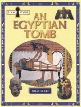Look inside an Egyptian Tomb by Brian Moses Paperback