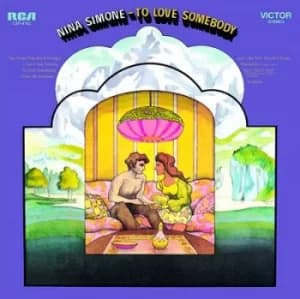 To Love Somebody by Nina Simone Vinyl Album