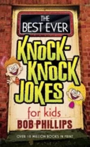 best ever knock knock jokes for kids