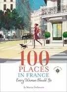 100 places in france every woman should go