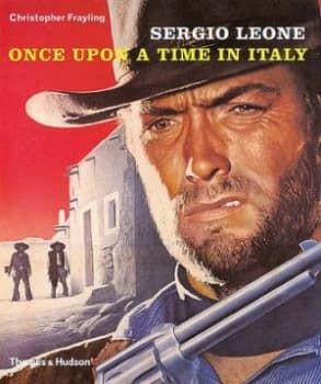 Sergio Leone by Christopher Frayling Hardback