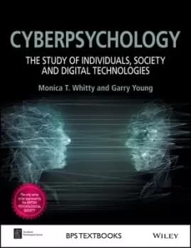 Cyberpsychology by Monica T Whitty