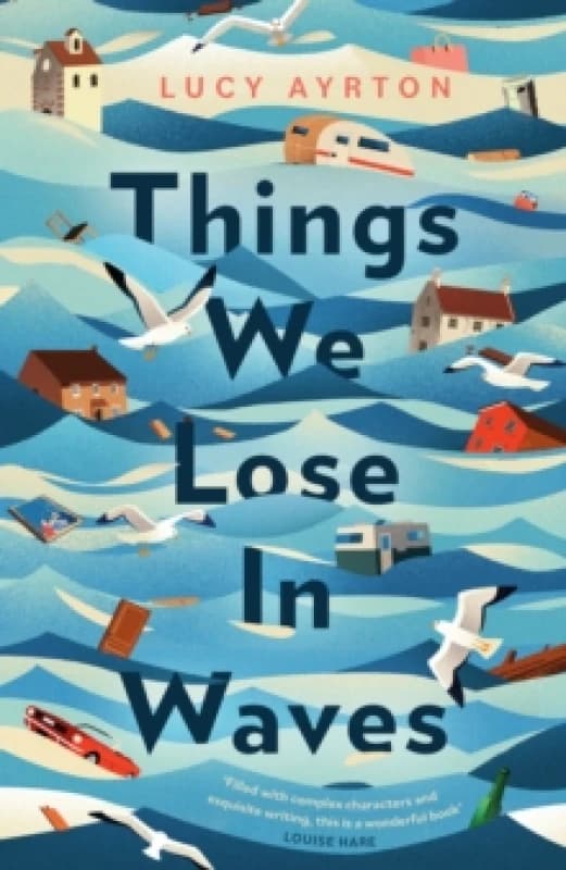 Things We Lose in Waves. Paperback. By Lucy Ayrton Books