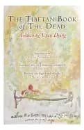 tibetan book of the dead awakening upon dying