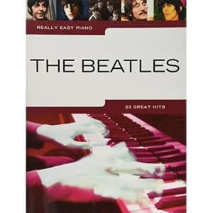 Really Easy Piano: The Beatles by Music Sales Ltd (Paperback, 2017)