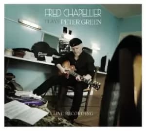 Fred Chapellier Plays Peter Green by Fred Chapellier CD Album
