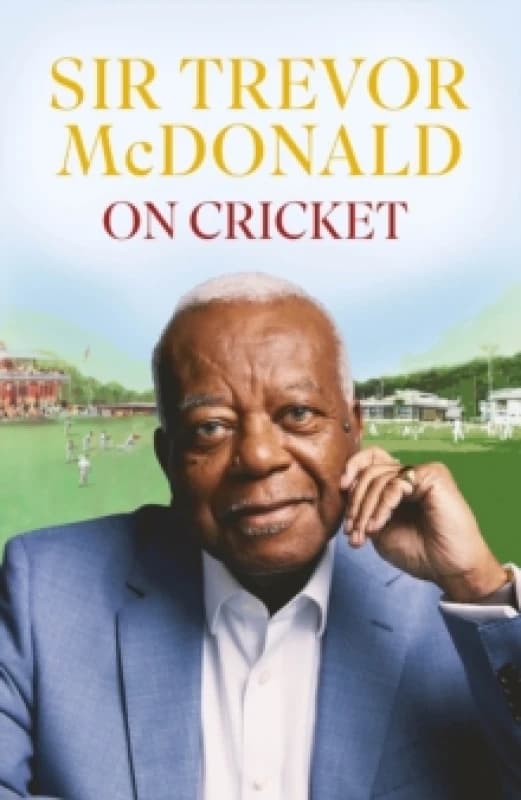On Cricket. Paperback. By Trevor McDonald Books