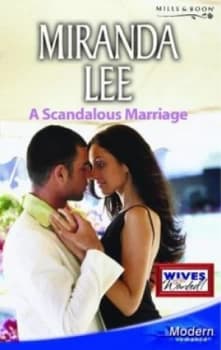 A Scandalous Marriage by Miranda Lee Book