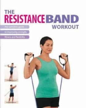 The Resistance Band Workout by John Edward Kennett Paperback