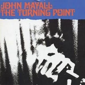 The Turning Point by John Mayall CD Album