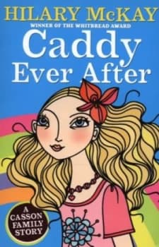 Caddy Ever After by Hilary Mckay Book