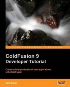 Coldfusion 9 Developer Tutorial by J Farrar Paperback