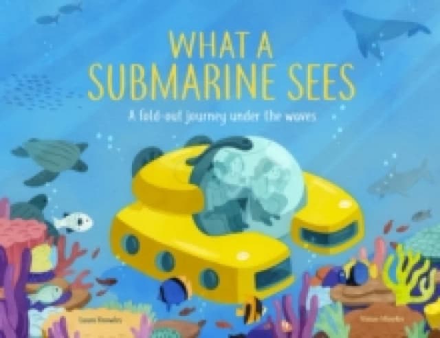 Laura Knowles What a Submarine Sees Book Multi unisex