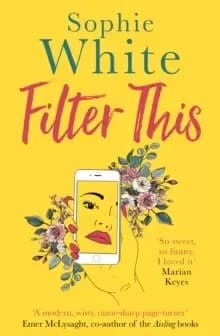 Filter This : The modern, witty debut everyone is talking about