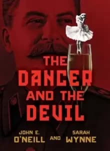 The Dancer and the Devil : Stalin, Pavlova, and the Road to the Great Pandemic