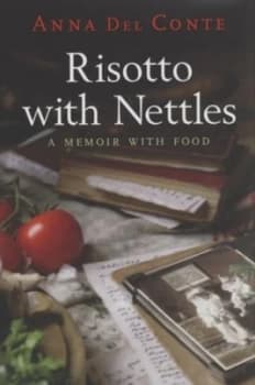 Risotto with Nettles by Anna Del Conte Hardback