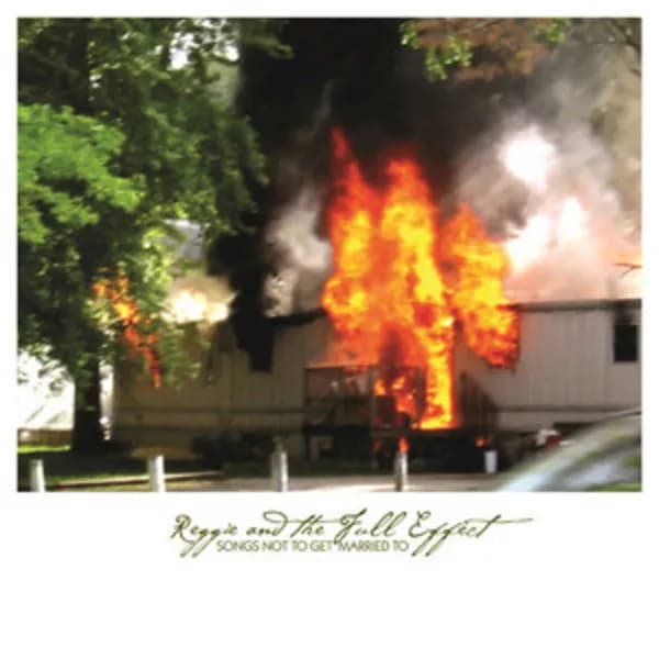 Songs Not to Get Married Too us Import by Reggie and the Full Effect CD Album