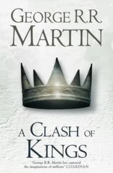 A Clash of Kings hardback Reissue by George R.R. Martin Hardback