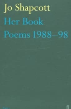 Her Book by Jo Shapcott Book