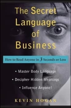 The Secret Language of Business by Kevin Hogan Hardback