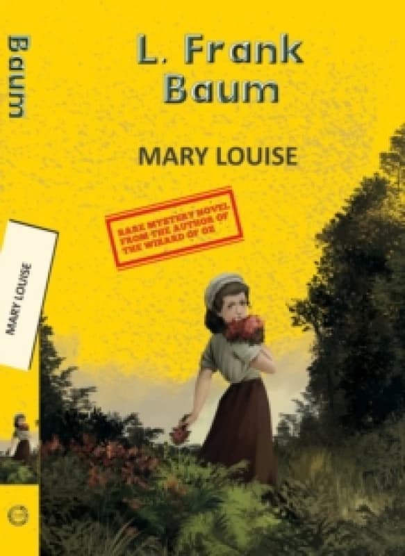 Mary Louise. Paperback. By L Frank Baum Books