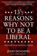 13 1 2 reasons why not to be a liberal and how to enlighten others