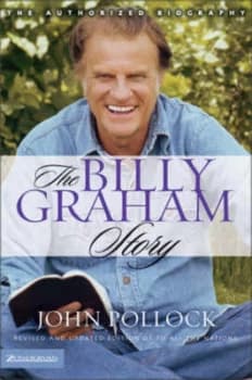 The Billy Graham Story by John Pollock and John Pollock Book
