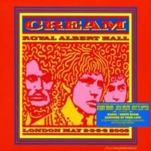 Royal Albert Hall London May 2-3-5-6 2005 by Cream CD Album