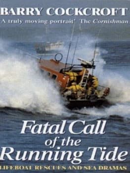 Fatal Call of the Running Tide by Barry Cockcroft Book
