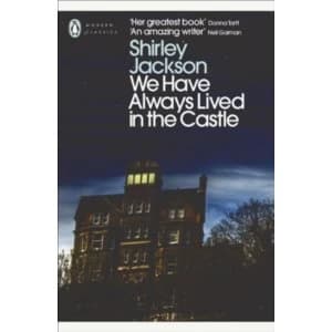 We Have Always Lived in the Castle by Shirley Jackson (Paperback, 2009)