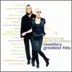 dont bore us get to the chorus roxettes greatest hits
