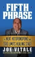 fifth phrase he next hooponopono and zero limits healing stage