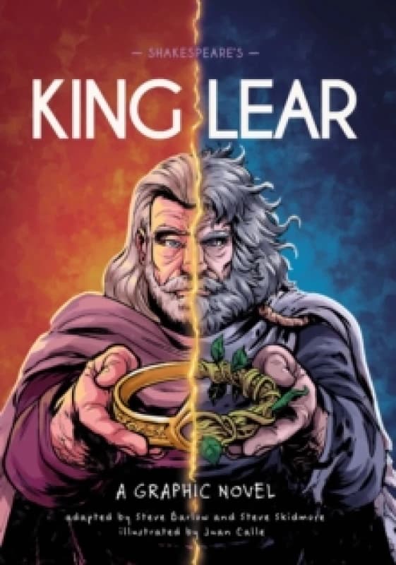 Classics in Graphics: Shakespeare's King Lear : A Graphic Novel Hardback
