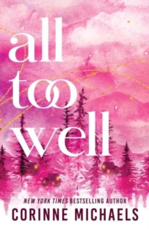 All Too Well : A Second Chance Small Town Romance Paperback / softback