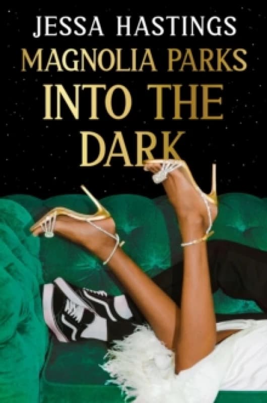 Magnolia Parks: Into the Dark : Book 5 - The BRAND NEW book in the Magnolia Parks Universe series Paperback / softback
