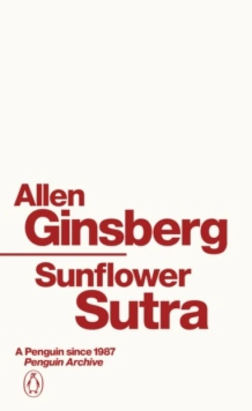 Sunflower Sutra. Paperback. By Allen Ginsberg Books