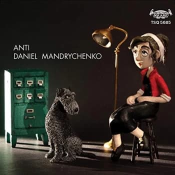 Daniel Mandrychenko - Anti CD