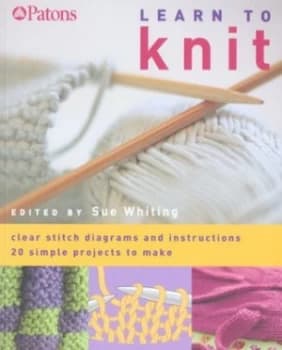 Learn to Knit by Sue Whiting and John Heseltine and Patons and Baldwins Limited Paperback