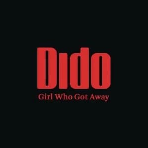 Girl Who Got Away by Dido CD Album