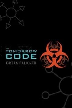 The Tomorrow Code by Brian Falkner Paperback