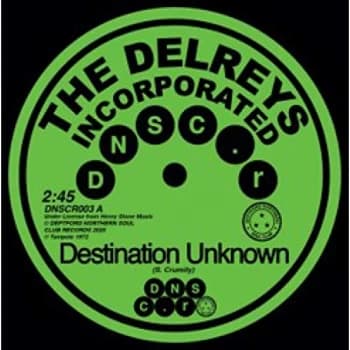 Delreys Incorporated - Destination Unknown/Fell in Love Vinyl