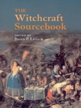 The Witchcraft Sourcebook by Brian P. Levack Book