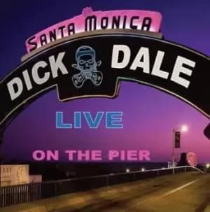 Santa Monica - Live On the Pier by Dick Dale CD Album
